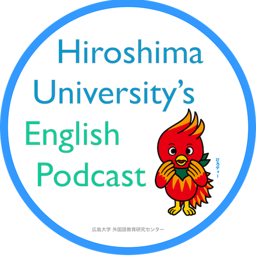 Hiroshima University's English Podcast